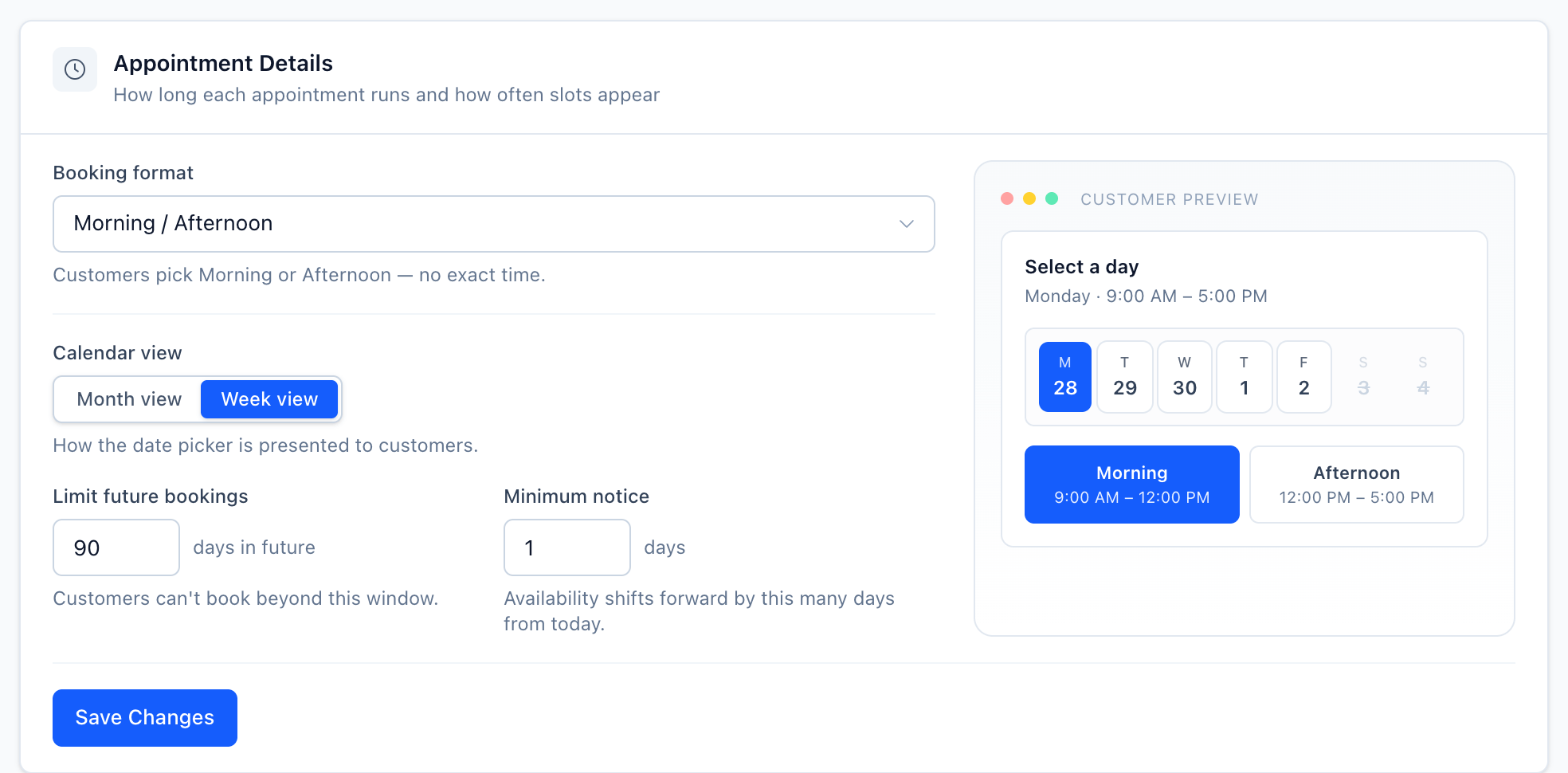 Appointment Details card with Booking format set to Morning / Afternoon, Calendar view, Limit future bookings 90 days, Minimum notice 1 day, and a customer preview