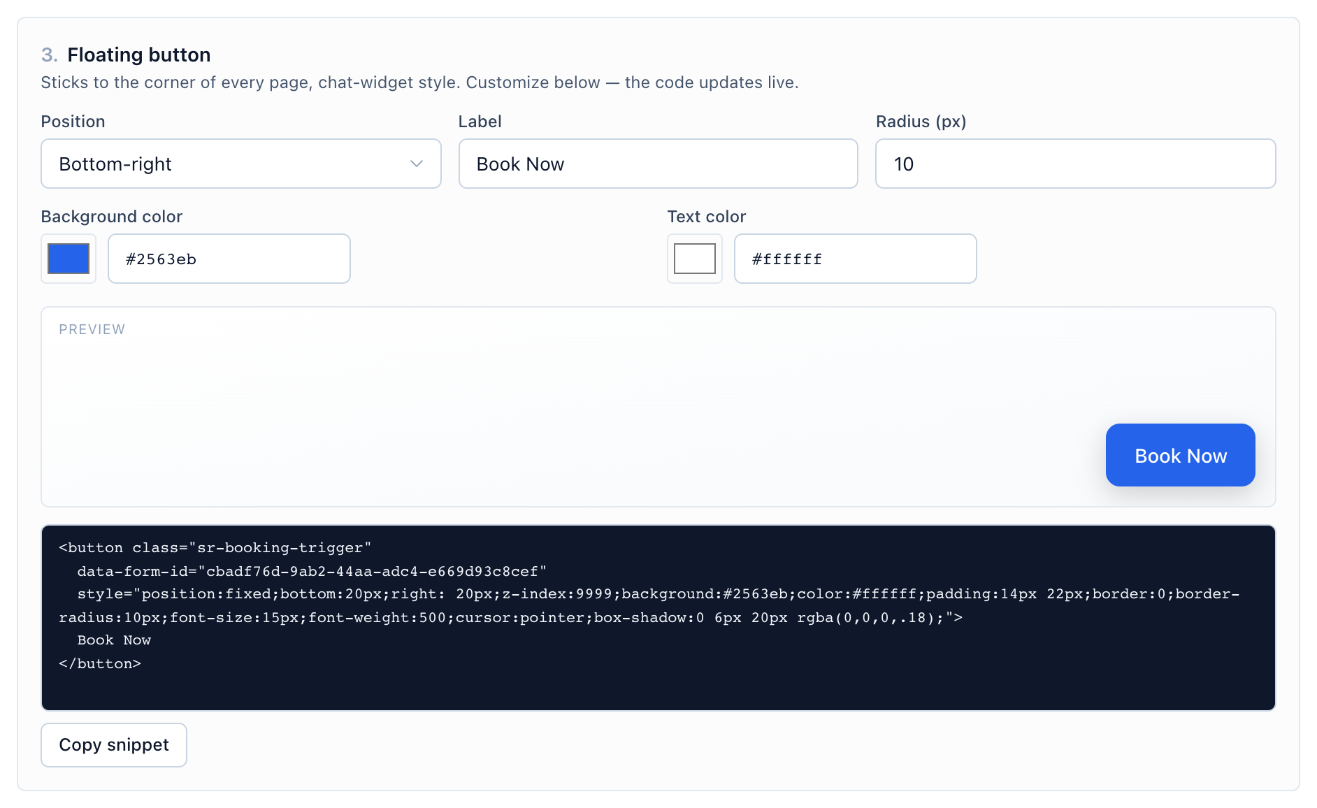 Floating button section with Position, Label, Radius, Background color and Text color options, a live preview of the Book Now button, and the generated snippet